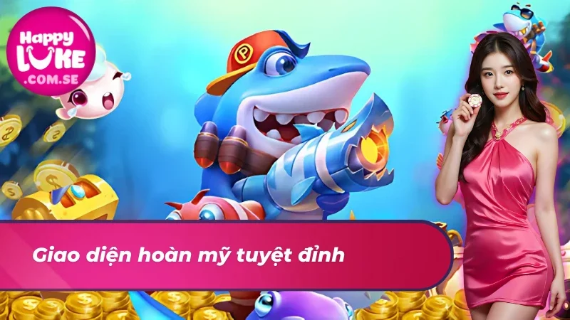 Giao diện bắn cá giao đấu được thiết kế hoàn mỹ