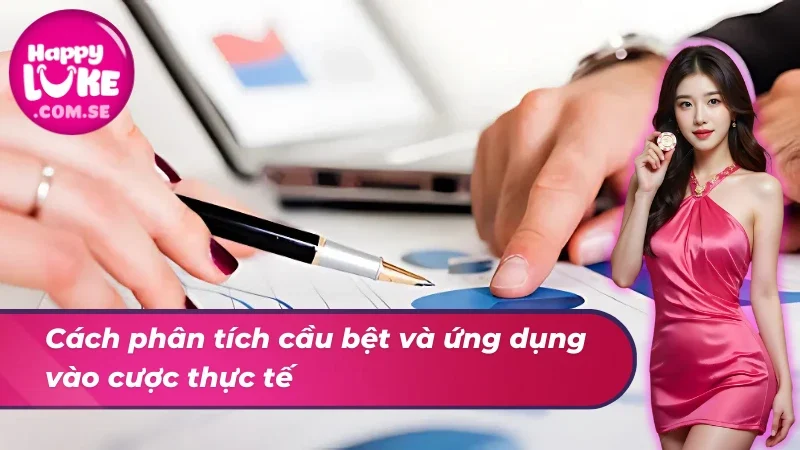Chơi đấu Rồng Hổ dựa vào cầu bệt để tăng tính chính xác 